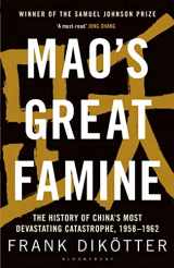 9781408886366-1408886367-Mao's Great Famine: The History of China's Most Devastating Catastrophe, 1958-62
