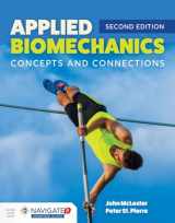 9781284170047-1284170047-Applied Biomechanics: Concepts and Connections: Concepts and Connections