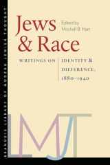 9781584657170-1584657170-Jews and Race: Writings on Identity and Difference, 1880–1940 (Brandeis Library of Modern Jewish Thought)