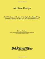 9781884885563-188488556X-Airplane Design Part III: Layout Design of Cockpit, Fuselage, Wing and Empennage: Cutaways and Inboard Profiles