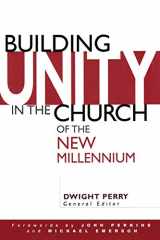 9781483961439-1483961435-Building Unity in the Church of the New Millennium