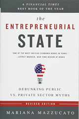 9781610396134-1610396138-The Entrepreneurial State: Debunking Public vs. Private Sector Myths