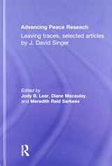 9780415779593-0415779596-Advancing Peace Research: Leaving Traces, Selected Articles by J. David Singer