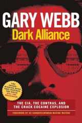 9781609806217-1609806212-Dark Alliance: Movie Tie-In Edition: The CIA, the Contras, and the Crack Cocaine Explosion