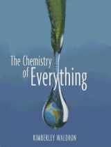 9780132284516-0132284510-The Chemistry Of Everything