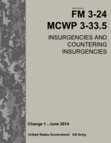 9781500323035-1500323039-Field Manual FM 3-24 MCWP 3-33.5 Insurgencies and Countering Insurgencies Change 1 – June 2014
