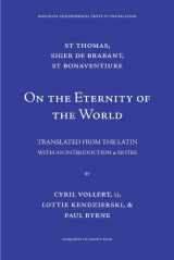 9780874622164-0874622166-On the Eternity of the World [De Aeternitate Mundi] (Medieval Philosophical Texts in Translation, No. 16)