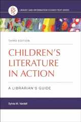 9781440867781-144086778X-Children's Literature in Action: A Librarian's Guide (Library and Information Science Text Series)