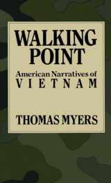 9780195053517-0195053516-Walking Point: American Narratives of Vietnam