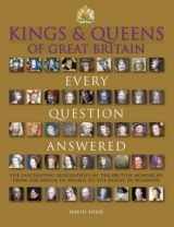 9781435145702-1435145704-Kings & Queens of England: Every Question Answered