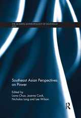 9781138086890-1138086894-Southeast Asian Perspectives on Power (The Modern Anthropology of Southeast Asia)