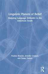 9781138491120-1138491128-Linguistic Planets of Belief: Mapping Language Attitudes in the American South