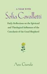 9781616714093-1616714093-A Year with Sofia Cavalletti: Daily Reflections on the Spiritual and Theological Influences of the Catechesis of the Good Shepherd