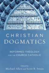 9780801048944-080104894X-Christian Dogmatics: Reformed Theology for the Church Catholic