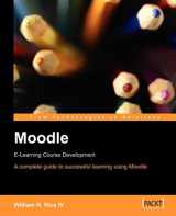 9781904811299-1904811299-Moodle E-Learning Course Development: A complete guide to successful learning using Moodle