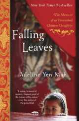 9780767903578-0767903579-Falling Leaves: The Memoir of an Unwanted Chinese Daughter