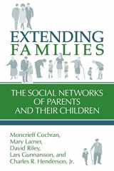 9780521445863-0521445868-Extending Families: The Social Networks of Parents and their Children