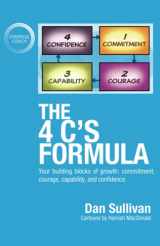 9781636800356-1636800351-The 4 C's Formula: Your building blocks of growth: commitment, courage, capability, and confidence.