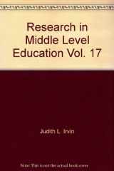 9781560900801-1560900806-Research in Middle Level Education, Vol. 17