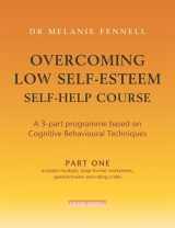 9781845293925-1845293924-Overcoming Low Self-esteem (Pt. 1)