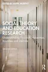 9780367742027-0367742020-Social Theory and Education Research: Understanding Foucault, Habermas, Bourdieu and Derrida