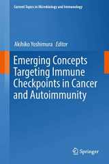 9783319689289-3319689282-Emerging Concepts Targeting Immune Checkpoints in Cancer and Autoimmunity (Current Topics in Microbiology and Immunology, 410)