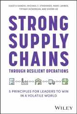 9781394201587-1394201583-Strong Supply Chains Through Resilient Operations: Five Principles for Leaders to Win in a Volatile World