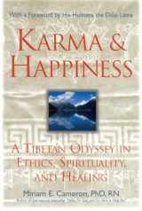 9781577491057-157749105X-Karma and Happiness: A Tibetan Odyssey in Ethics, Spirituality, and Healing