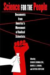 9781625343185-1625343183-Science for the People: Documents from America's Movement of Radical Scientists (Science/Technology/Culture)