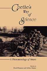9780791436820-0791436829-Goethe's Way of Science (Suny Series, Environmental & Architectural Phenomenology) (Suny Series in the Environmental and Architectural Phenomenology)