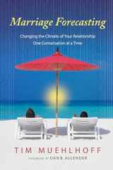 9780830838417-0830838414-Marriage Forecasting: Changing the Climate of Your Relationship One Conversation at a Time
