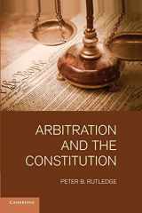 9781107435902-1107435900-Arbitration and the Constitution