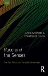 9781350087538-135008753X-Race and the Senses: The Felt Politics of Racial Embodiment (Sensory Studies)