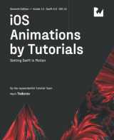 9781950325658-1950325652-iOS Animations by Tutorials (Seventh Edition): Setting Swift in Motion