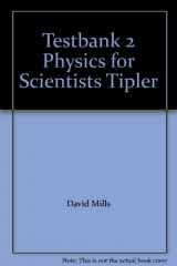 9780879014933-0879014938-Testbank 2 Physics for Scientists Tipler