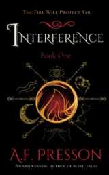 9781737243311-1737243318-Interference: Book One (The Interference Series)