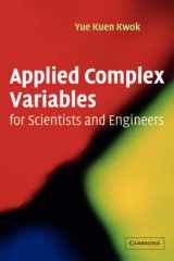 9780521004626-0521004624-Applied Complex Variables for Scientists and Engineers
