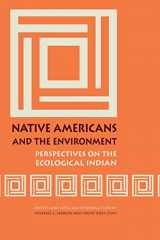 9780803273610-0803273614-Native Americans and the Environment: Perspectives on the Ecological Indian