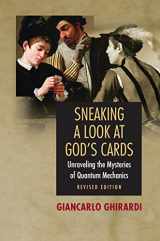 9780691121390-0691121397-Sneaking a Look at God's Cards: Unraveling the Mysteries of Quantum Mechanics - Revised Edition