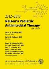 9781581106541-1581106548-Nelson's Pediatric Antimicrobial Therapy 2012-2013