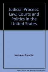 9780030193842-0030193842-Judicial Process: Law, Courts, And Politics in the United States