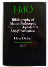 9789004096486-9004096485-Bibliography of Islamic Philosophy (Handbuch Der Orientalistik. Erste Abteilung, Nahe Und Der Mittlere Osten, 43. Bd.)