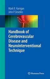 9781588297556-1588297551-Handbook of Cerebrovascular Disease and Neurointerventional Technique (Contemporary Medical Imaging)
