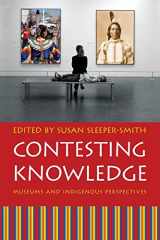 9780803219489-0803219482-Contesting Knowledge: Museums and Indigenous Perspectives