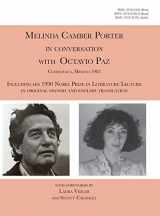 9781942231073-1942231075-Melinda Camber Porter In Conversation With Octavio Paz, Cuernavaca, Mexico 1983: ISSN Vol 1, No. 4 Melinda Camber Porter Archive of Creative Works