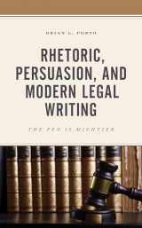 9781498568913-1498568912-Rhetoric, Persuasion, and Modern Legal Writing: The Pen Is Mightier