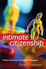 9780295983318-0295983310-Intimate Citizenship: Private Decisions and Public Dialogues (The Earl and Edna Stice Lecture-Book Series in Social Science)