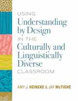 9781416626121-1416626123-Using Understanding by Design in the Culturally and Linguistically Diverse Classroom