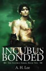 9781975689322-1975689321-Incubus Bonded (The Incubus Series)