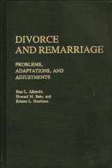 9780313236167-031323616X-Divorce and Remarriage: Problems, Adaptations, and Adjustments (Contributions in Women's Studies)